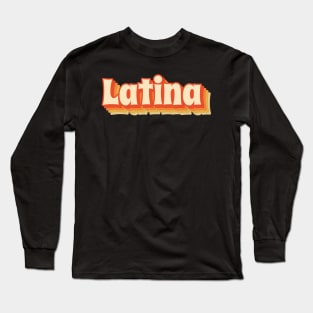 Latina Cool Latina Woman Long Sleeve T-Shirt